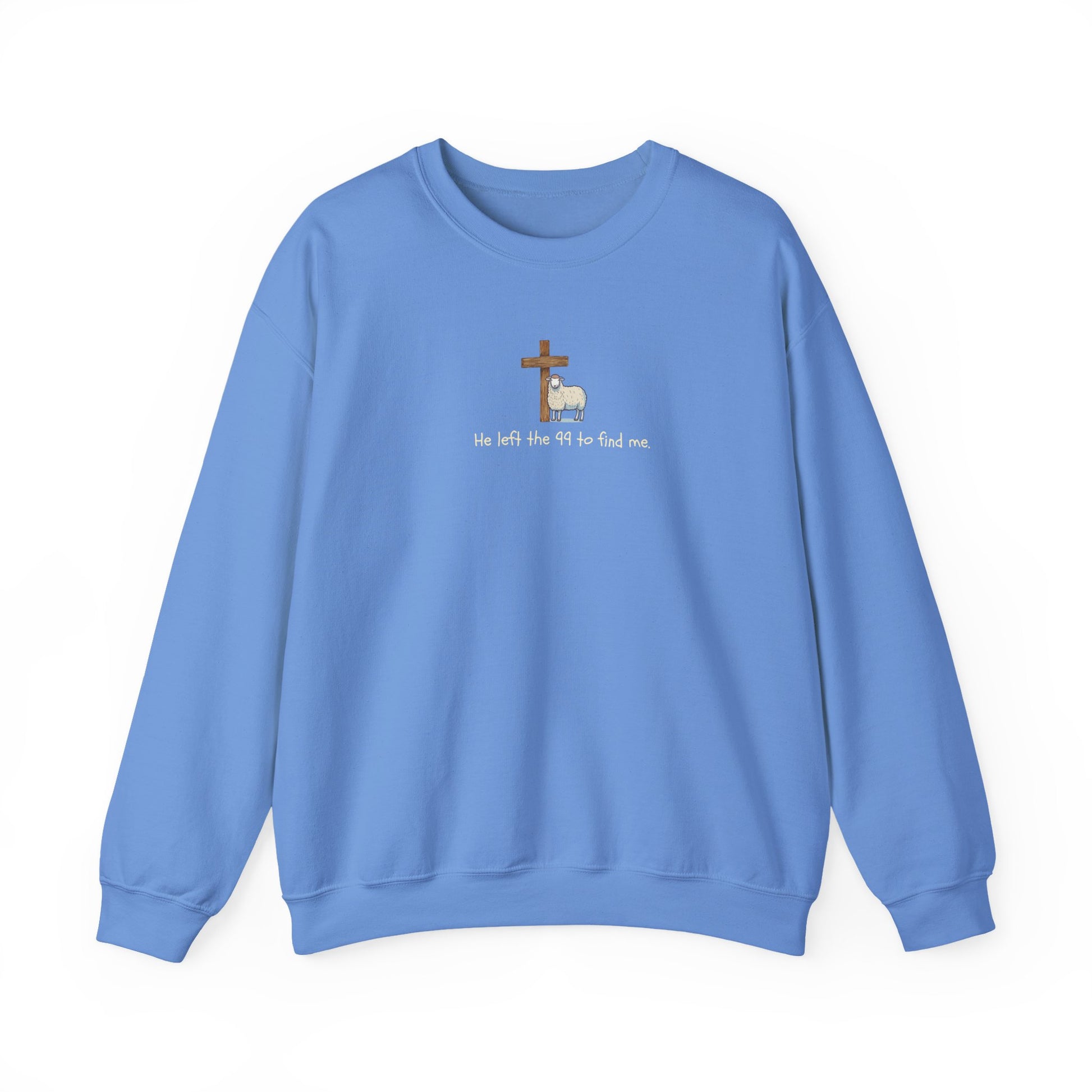 Faith-Inspired Crewneck Sweatshirt, Cozy Religious Apparel, He Left the 99 Sweatshirt, Gift for Believers, Inspirational Christian Clothing