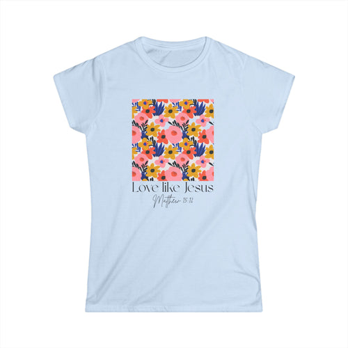 Colorful Floral Love Like Jesus Tee, Faith Shirt, Inspirational Top, Christian Apparel, Spring Fashion, Gift for Her